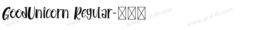 GoodUnicorn Regular字体转换
